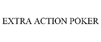 EXTRA ACTION POKER