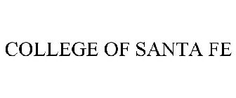 COLLEGE OF SANTA FE