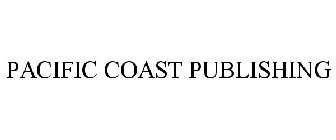 PACIFIC COAST PUBLISHING