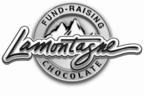 FUND-RAISING LAMONTAGNE CHOCOLATE