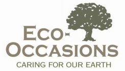 ECO-OCCASIONS CARING FOR OUR EARTH