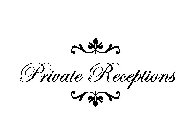 PRIVATE RECEPTIONS