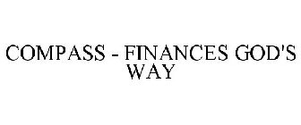 COMPASS - FINANCES GOD'S WAY