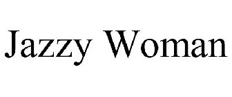 JAZZY WOMAN