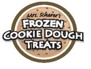 MRS. SCHERER'S FROZEN COOKIE DOUGH TREATS