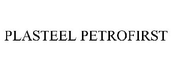 PLASTEEL PETROFIRST
