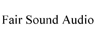 FAIR SOUND AUDIO