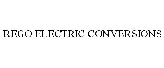REGO ELECTRIC CONVERSIONS