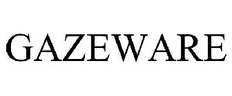 GAZEWARE