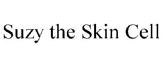 SUZY THE SKIN CELL