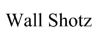 WALL SHOTZ