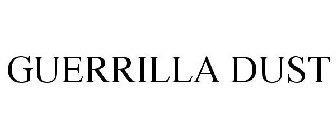GUERRILLA DUST
