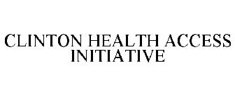 CLINTON HEALTH ACCESS INITIATIVE