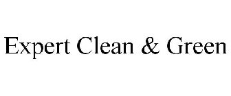 EXPERT CLEAN & GREEN