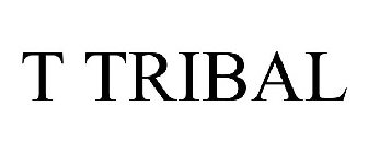 T TRIBAL