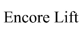 ENCORE LIFT