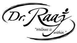 DR. RAAJ 