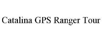 CATALINA GPS RANGER TOUR