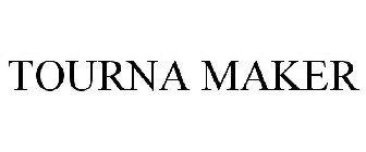 TOURNA MAKER