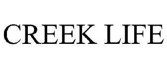 CREEK LIFE