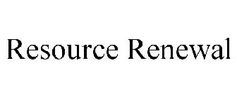 RESOURCE RENEWAL