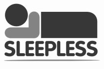 SLEEPLESS