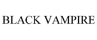 BLACK VAMPIRE