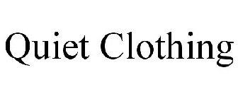 QUIET CLOTHING