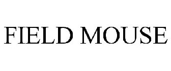 FIELD MOUSE