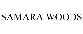 SAMARA WOODS