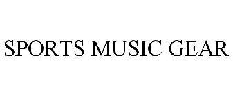 SPORTS MUSIC GEAR