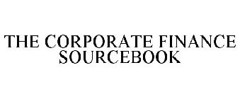 THE CORPORATE FINANCE SOURCEBOOK