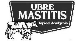 UBRE MASTITIS TOPICAL ANALGESIC