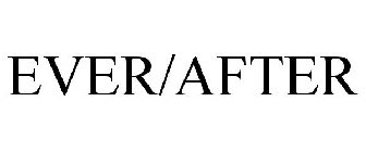 EVER/AFTER