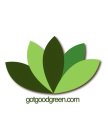 GOTGOODGREEN