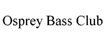 OSPREY BASS CLUB