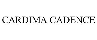 CARDIMA CADENCE