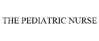 THE PEDIATRIC NURSE