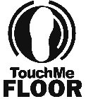 TOUCHME FLOOR