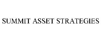 SUMMIT ASSET STRATEGIES