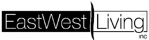 EASTWEST LIVING INC