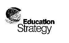 EDUCATION STRATEGY