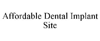 AFFORDABLE DENTAL IMPLANT SITE