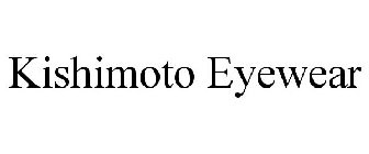 KISHIMOTO EYEWEAR