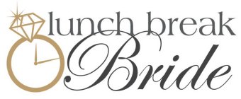 LUNCH BREAK BRIDE