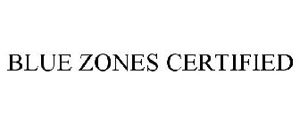 BLUE ZONES CERTIFIED