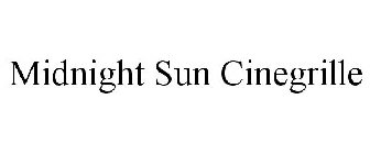 MIDNIGHT SUN CINEGRILLE