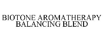 BIOTONE AROMATHERAPY BALANCING BLEND