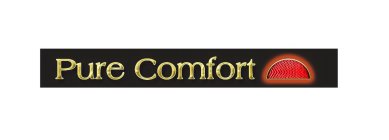 PURE COMFORT