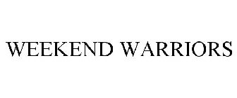 WEEKEND WARRIORS